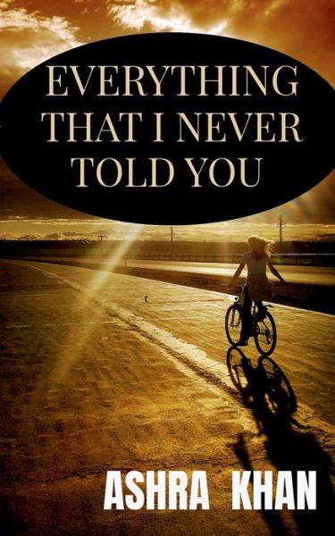 Cover for Ashra Usman Khan · Everything that I never told you (Paperback Book) (2021)