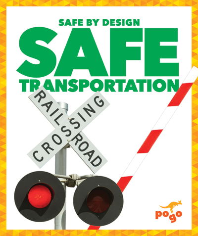 Cover for Kaitlyn Duling · Safe Transportation (Hardcover Book) (2019)