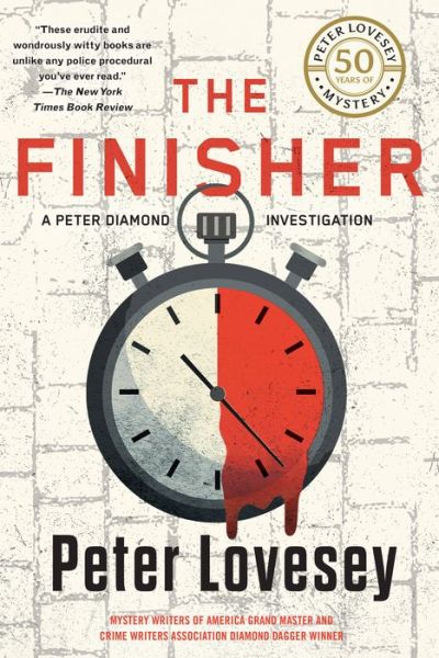 The Finisher - A Detective Peter Diamond Mystery - Peter Lovesey - Books - Soho Press - 9781641291811 - August 4, 2020