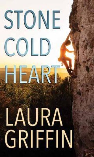 Cover for Laura Griffin · Stone Cold Heart (Book) (2019)