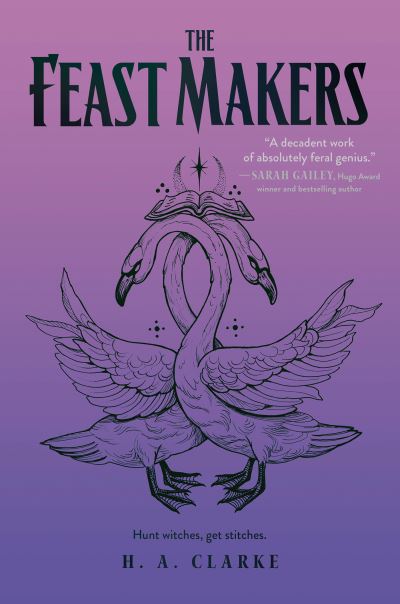 Cover for H. A. Clarke · The Feast Makers (Gebundenes Buch) (2024)