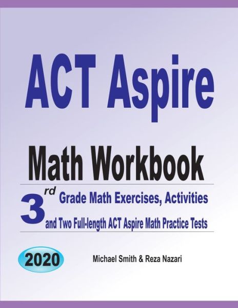 ACT Aspire Math Workbook - Michael Smith - Books - Math Notion - 9781646126811 - September 23, 2019