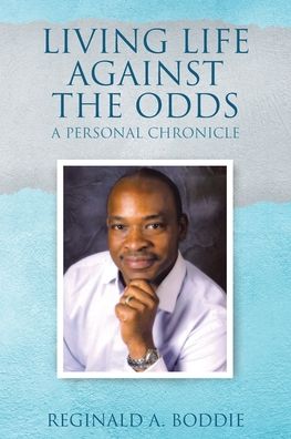 Cover for Reginald A Boddie · Living Life Against the Odds (Paperback Book) (2022)
