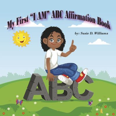 Cover for Susie Williams · My First 'I Am' ABC Affirmation Book (Book) (2023)