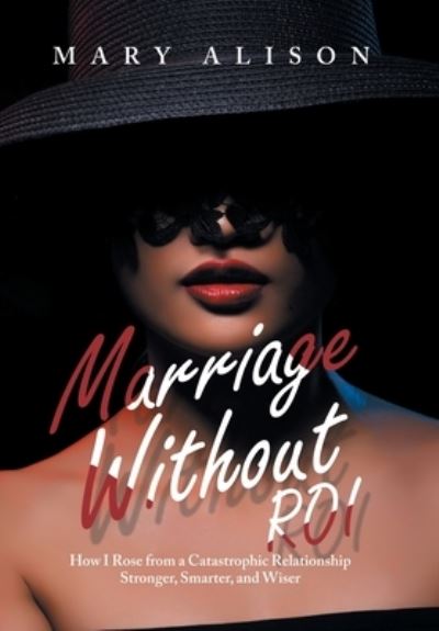 Cover for Mary Alison · Marriage Without Roi (Book) (2022)