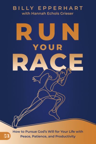 Cover for Billy Epperhart · Run Your Race (Book) (2023)