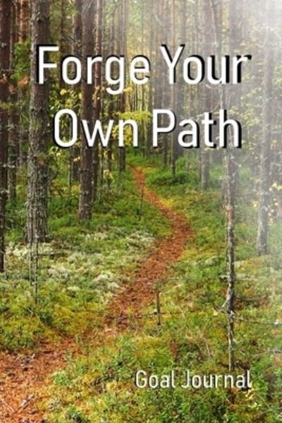 Cover for E L Brandt · Forge Your Own Path (Paperback Bog) (2019)