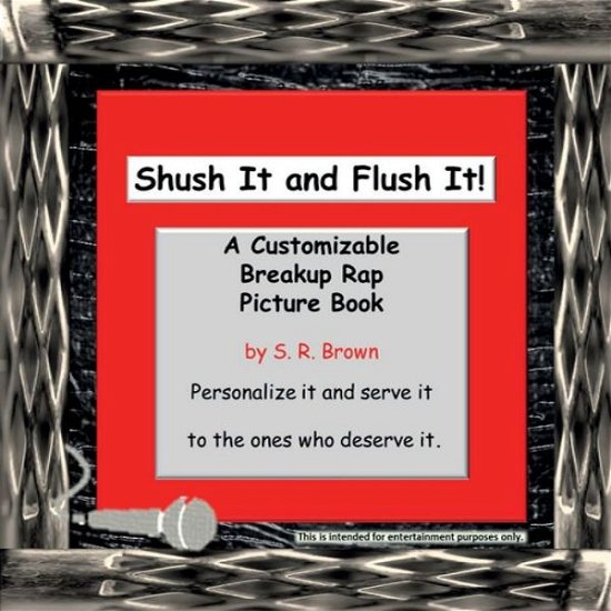 Cover for S R Brown · Shush It and Flush It! (Taschenbuch) (2019)