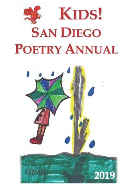 Cover for San Diego Entertainment a Guild (Sdeag) · Kids! San Diego Poetry Annual 2019 (Paperback Book) (2019)