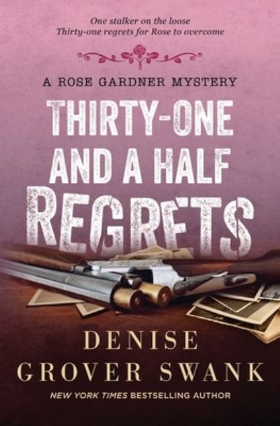 Cover for Denise Grover Swank · Thirty-One and a Half Regrets (Paperback Book) (2019)