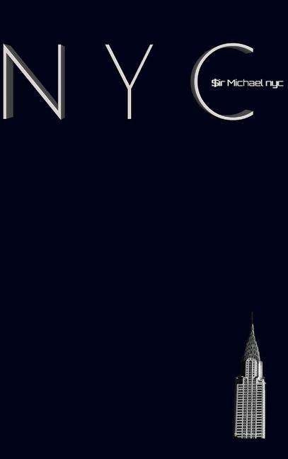 Cover for Sir Michael Huhn · NYC Chrysler building midnight black grid style page notepad $ir Michael Limited edition: NYC Chrysler building midnight black grid style page notepad $ir Michae (Hardcover bog) (2020)