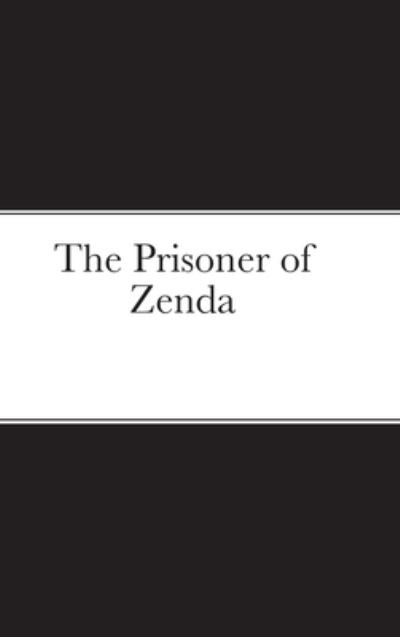 Cover for Anthony Hope · The Prisoner of Zenda (Hardcover Book) (2021)