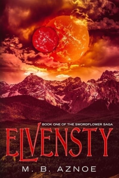 Cover for M B Aznoe · Elvensty (Paperback Book) (2018)