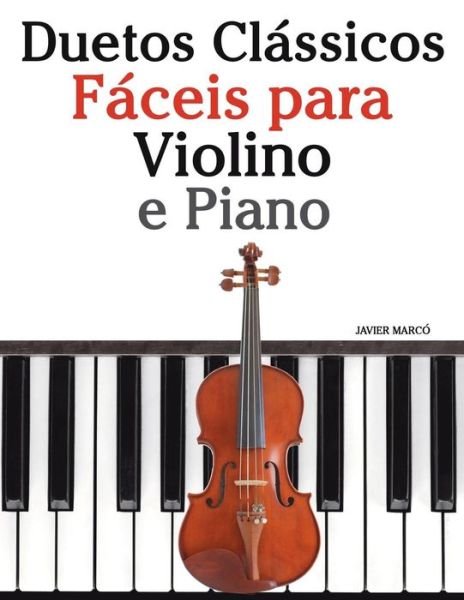 Duetos CL - Marc - Livros - Createspace Independent Publishing Platf - 9781717464811 - 25 de junho de 2018