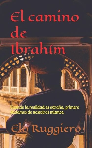 Cover for Elo Ruggiero · El Camino de Ibrahim (Pocketbok) (2018)