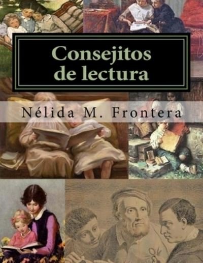 Cover for Nelida Frontera · Consejitos de lectura (Paperback Book) (2018)
