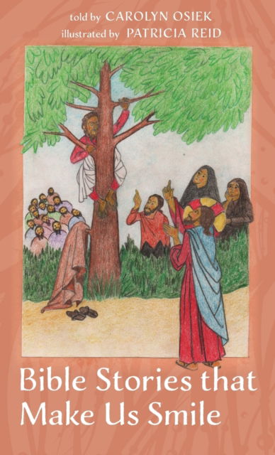 Cover for Carolyn Osiek · Bible Stories That Make Us Smile (Hardcover Book) (2020)