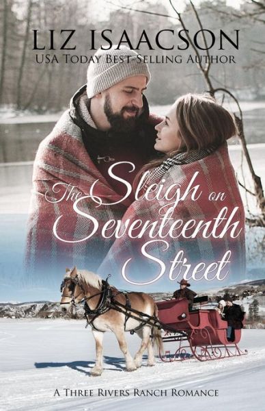 Cover for Liz Isaacson · The Sleigh on Seventeenth Street (Paperback Book) (2018)