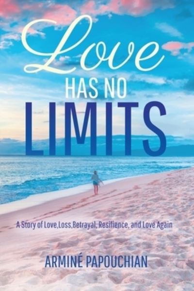 Cover for Armine Papouchian · Love Has No Limits (Paperback Book) (2020)