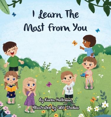 Cover for Karen Hoffman · I Learn The Most From You (Hardcover Book) (2021)