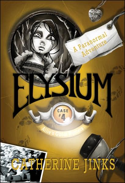 Elysium: a Ghost Story - Allie's Ghosthunters - Catherine Jinks - Books - Allen & Unwin - 9781741140811 - October 1, 2007