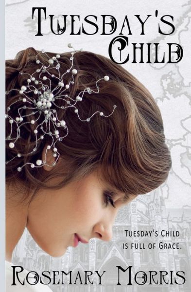 Cover for Rosemary Morris · Tuesday's Child (Paperback Book) (2017)