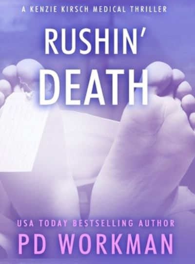 Cover for P. D. Workman · Rushin' Death (Book) (2023)