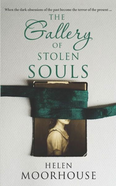 Cover for Helen Moorhouse · The Gallery of Stolen Souls (Paperback Book) (2020)
