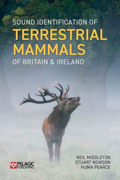 Cover for Neil Middleton · Sound Identification of Terrestrial Mammals of Britain &amp; Ireland - Pelagic Identification Guides (Inbunden Bok) (2023)