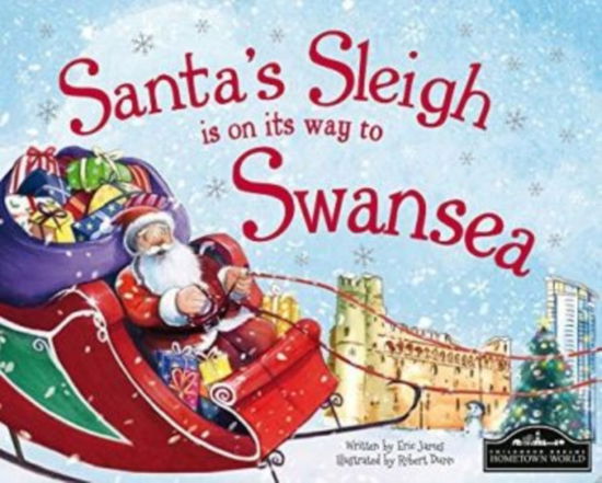 Cover for Eric James · Santa's Sleigh is on its Way to Swansea (Inbunden Bok) (2015)