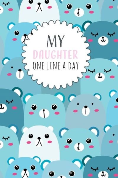 Cover for Dadamilla Design · My Daughter One Line a Day (Paperback Bog) (2018)
