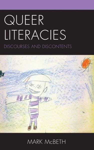 Cover for Mark McBeth · Queer Literacies: Discourses and Discontents (Hardcover Book) (2019)