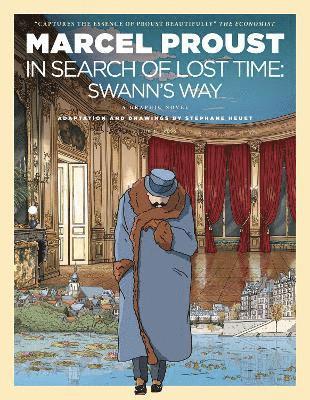 Cover for Proust, Marcel (Author) · In Search of Lost Time: Swann's Way, A Graphic Novel (Hardcover Book) (2025)