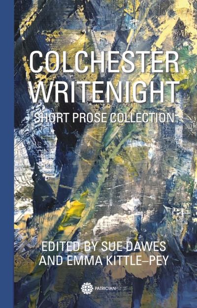 Cover for Colchester WriteNight: Short Prose Collection (Paperback Book) (2021)