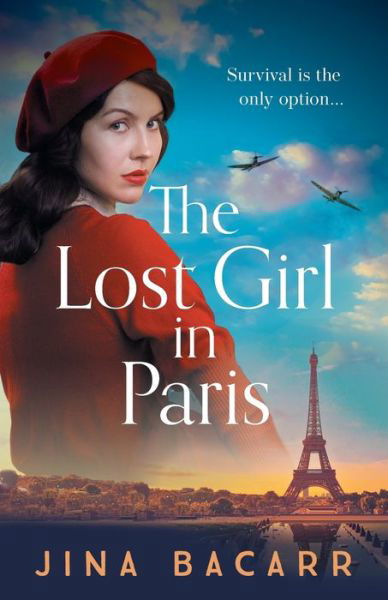 Cover for Jina Bacarr · The Lost Girl in Paris: A brand new gripping and heartbreaking WW2 historical novel (Pocketbok) (2021)