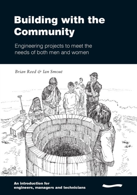 Cover for Brian Reed · Building with the Community:Engineering projects to meet the needs of both men and women (Paperback Bog) (2005)