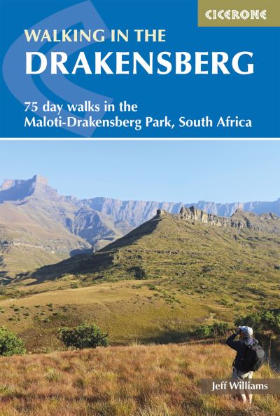 Cover for Jeff Williams · Walking in the Drakensberg: 75 walks in the Maloti-Drakensberg Park (Paperback Book) [2 Revised edition] (2017)