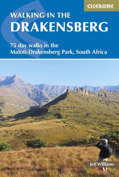 Cover for Jeff Williams · Walking in the Drakensberg: 75 walks in the Maloti-Drakensberg Park (Paperback Bog) [2 Revised edition] (2017)