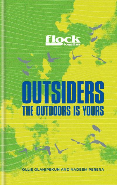 Cover for Nadeem Perera · Flock Together: Outsiders: Reclaim your place in nature - Flock Together (Paperback Book) (2023)