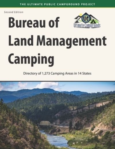 Cover for Ultimate Campgrounds · Bureau of Land Management Camping, 2nd Edition (Paperback Book) (2021)