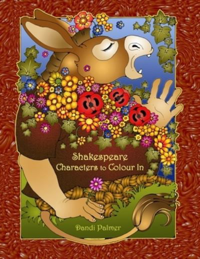 Shakespeare Characters to Colour In - Dandi Palmer - Books - Dodo Books - 9781906442811 - November 13, 2020