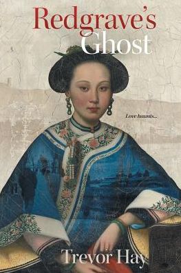 Redgrave's Ghost - Trevor Hay - Books - Australian Scholarly Publishing - 9781925801811 - April 4, 2019