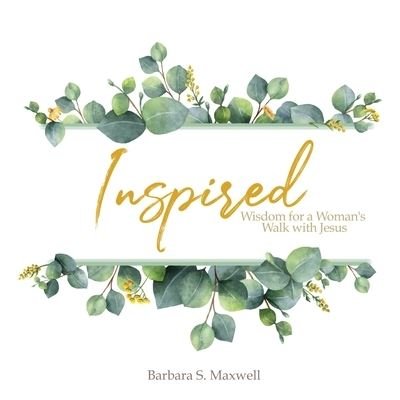 Cover for Barbara S Maxwell · Inspired (Paperback Book) (2020)