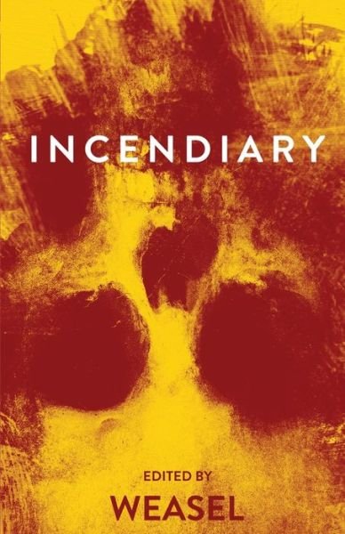 Cover for Weasel · Incendiary (Buch) (2021)