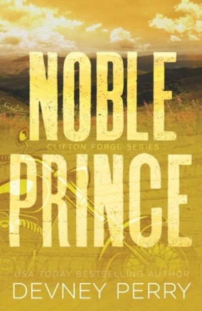 Noble Prince - Clifton Forge - Devney Perry - Books - Devney Perry - 9781950692811 - September 26, 2021