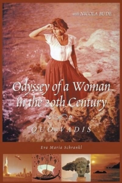 Cover for Eva Maria Schrankl · Odyssey of a Woman in the 20th Century Quo Vadis (Paperback Book) (2021)