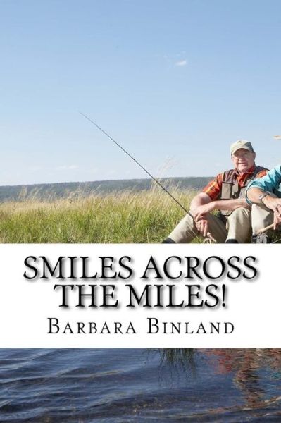 Cover for Barbara Binland · Smiles Across the Miles! (Paperback Book) (2017)