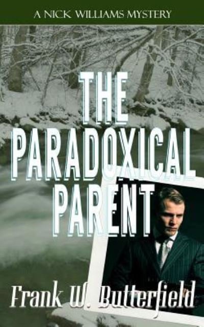 Cover for Frank W Butterfield · The Paradoxical Parent (Paperback Bog) (2017)