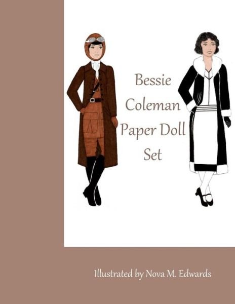 Cover for Nova M Edwards · Bessie Coleman Paper Doll Set (Paperback Bog) (2017)