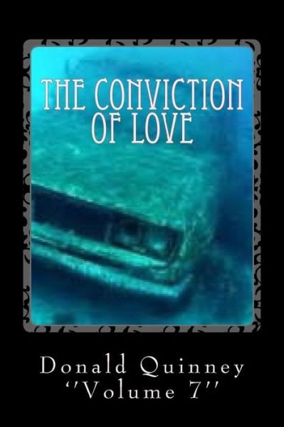 Cover for Donald James Quinney · The Conviction Of Love (Paperback Book) (2017)